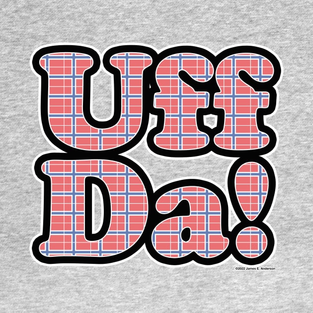 Uff Da! by JEAndersonArt